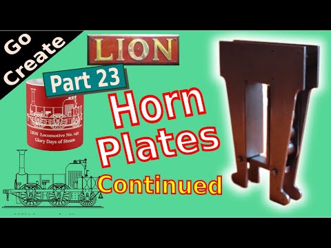 LION - Miniature Steam Locomotive Build pt.23 - Horn Plates continured.