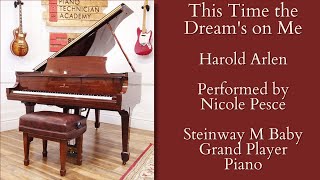 This Time the Dream&#39;s on Me - Harold Arlen
