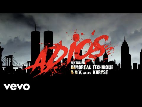 Ill Bill, NEMS - Adios ft. Immortal Technique, DV Alias Khryst