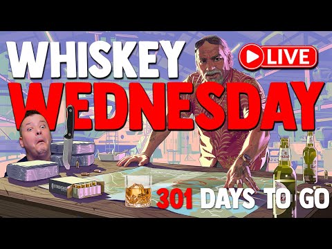 No Rockstar did not burn down. Stop it. - WHISKEY WEDNESDAY