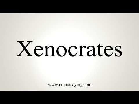 How To Pronounce Xenocrates