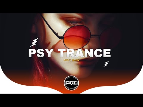 PSYTRANCE ● Bruno Be, Tom Bailey - Hot Sun (John Bittar Remix)