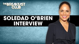 The Breakfast Club - Soledad O'Brien Talks New Podcast Series, Uncomfortable Conversations, Media Bias + More