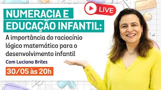 Numeracia e educação infantil: a importância do raciocínio lógico matemático para o desenvolvimento