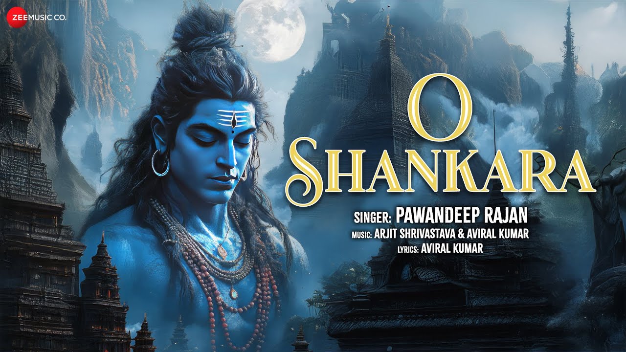 O Shankara Lyrics | Pawandeep Rajan