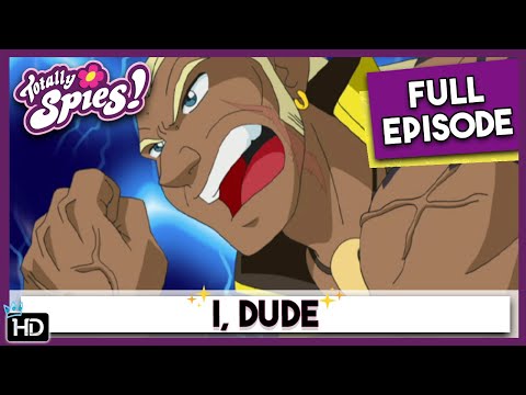 Totally Spies! Season 2 - Episode 9 I, Dude (HD Full Episode)
