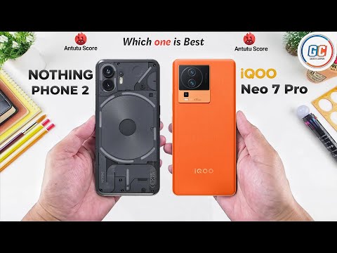 Nothing Phone 2 Vs iQOO Neo 7 Pro