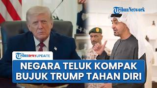 Negara Teluk Kompak Bujuk Trump, AS Tunda Serang Iran Usai Diminta Pemimpin Qatar, UEA & Arab Saudi