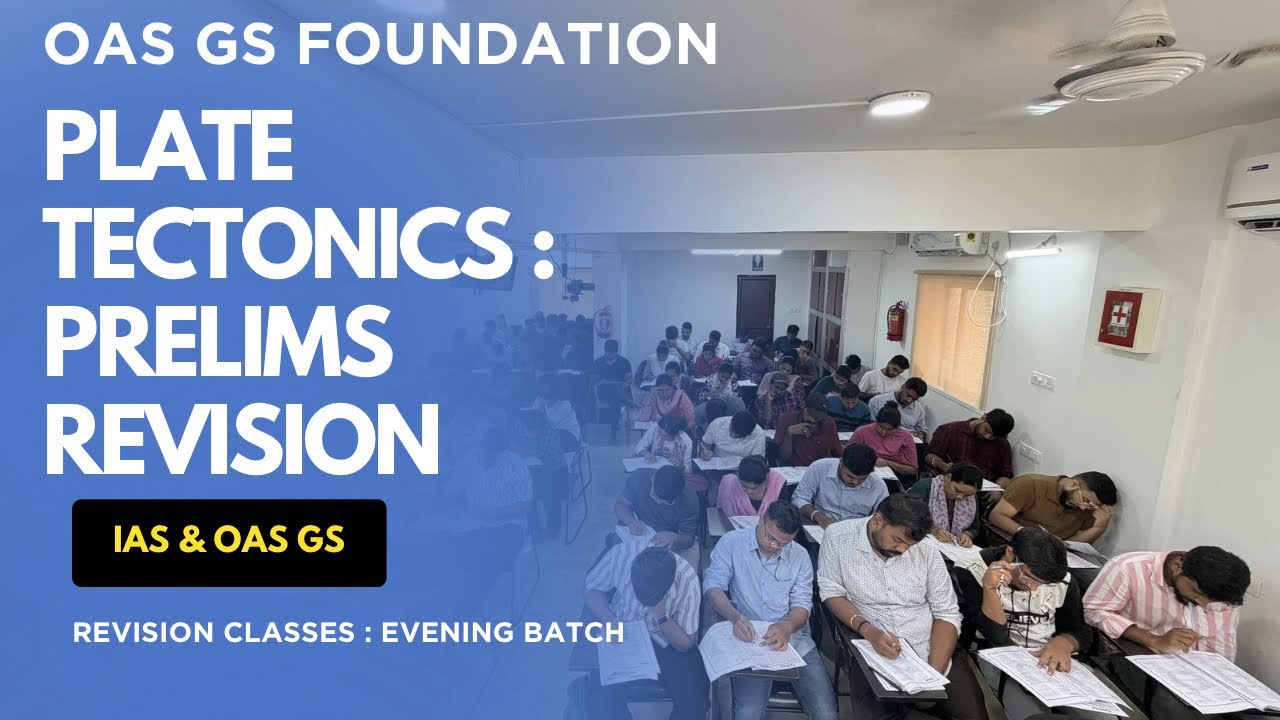 PLATE TECTONIC- PTRELIMS REVISION- CONCEPT POINT CLASS0- IAS OAS GS FOUNDATION BATH