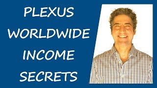Plexus Worldwide Income Secrets: How To Become A Top Earner In Plexus Worldwide