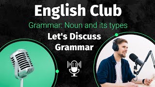 English Club | Grammar | Noun