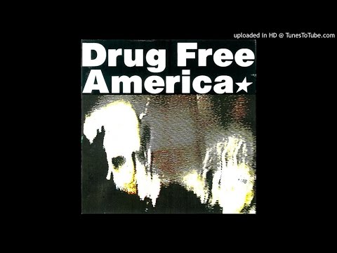 Drug Free America - Heaven Ain't High Enough (1989 industrial)