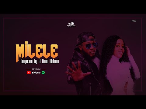 Cappuccino Lbg Ft Nadia Mukami - Milele (Official Video) SKIZA 5435723 TO 811