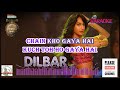 DILBAR Satyamev Jayate HQ Karaoke with Scrolling Lyrics