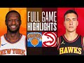 KNICKS at HAWKS | FULL GAME HIGHLIGHTS | November 15, 2023