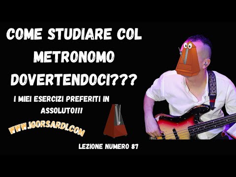 Come studiare con il metronomo divertendoci? I miei esercizi preferiti - Lezione basso 87