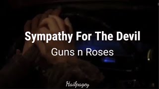 Guns n Roses || Sympathy For The Devil || Interview With The Vampire with lyrics y traducida.