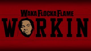 Workin - Waka Flocka Type Beat
