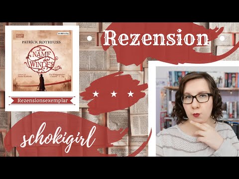 Rezension: Der Name des Windes - Patrick Rothfuss | Hörbuch Rezensionsexemplar