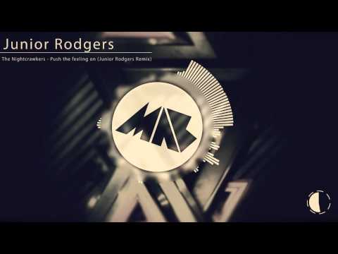 The Nightcrawlers - Push the feeling on (Junior Rodgers Remix)