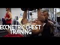 USING ECCENTRIC TRAINING TO BUILD YOUR CHEST