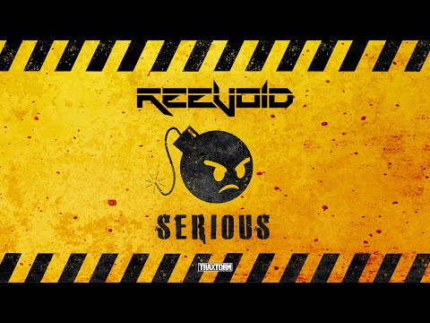 Reevoid - Serious