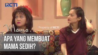 Download lagu MAMA - Apa Yang Membuat Mama Sedih? mp3 Download lagu MAMA - Apa Yang Membuat Mama Sedih? mp3