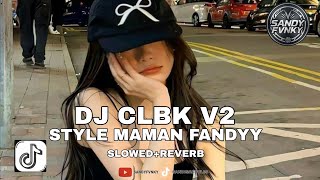 Download lagu DJ CLBK V2 STYLE KONDANGAN KANE 2026  mp3