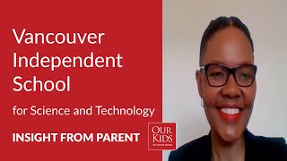 Vancouver Independent School for Science and Technology, Parent Video Review from Connie Kekwaletswe