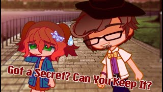 Got A Secret? Can You Keep It? | Ft. Cassidy and William | Original by Exotic Glitch