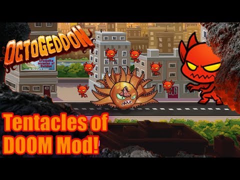 TENTACLES OF DOOM MOD | Octogeddon Modded | Hell Has Frozen Over!