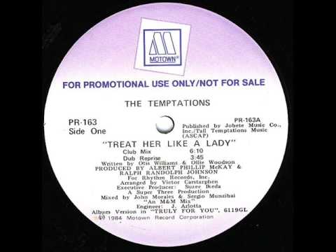 The Temptations - Treat Her Like a Lady (Club Mix)