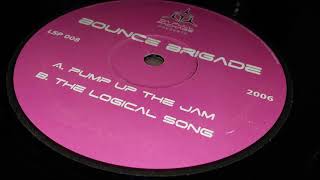 Bounce Brigade - Pump Up The Jam
