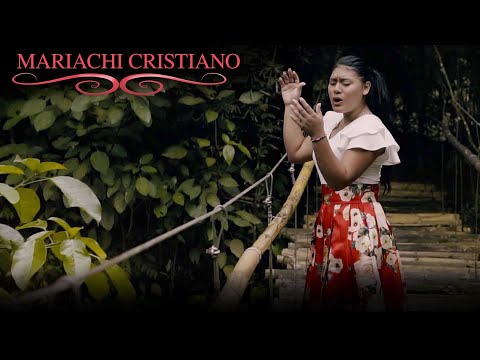 Leticia Irias  Tu eres Bueno - Mariachi Cristiano