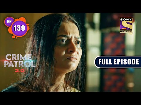 Haivaniyat | Crime Patrol 2.0 - Ep 139 | Full Episode | 15 Sep 2022