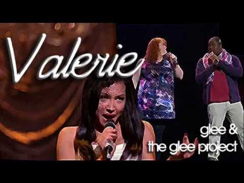 Valerie - Glee (Santana) & The Glee Project (Hannah & Alex)