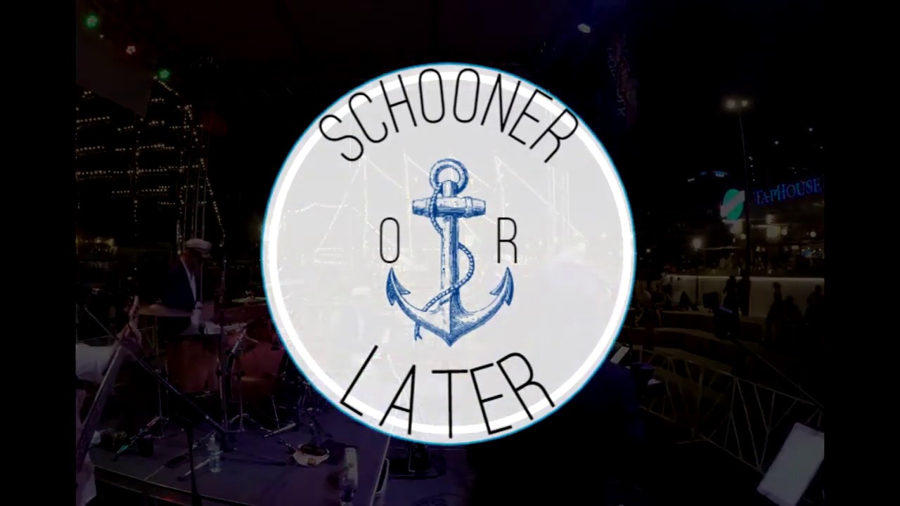 Promotional video thumbnail 1 for Schooner or Later