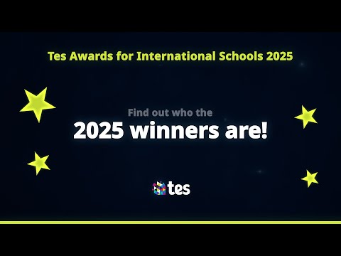 Tes Awards for International Schools 2025