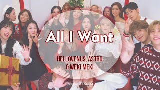 HELLOVENUS, ASTRO, Weki Meki - All I Want (Sub español)