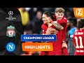EEN DOELPUNTRIJKE SLOTFASE! ⚽?? | Liverpool vs Napoli | Champions League 2022/23 | Samenvatting