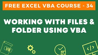 Free Excel VBA Course #34 - Working with Files and Folders using Excel VBA (Copy files and Folder)