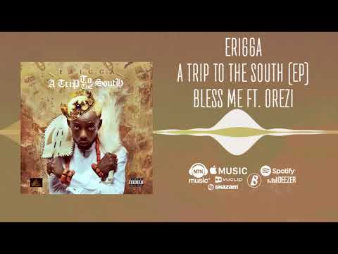 Erigga - Bless Me [Official Audio] ft. Orezi