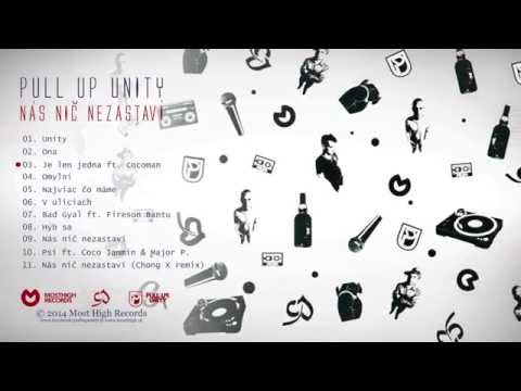 PULL UP UNITY - JE LEN JEDNA feat. Cocoman