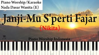 Download lagu Nikita - Janji Mu S'perti Fajar Karaoke Piano Nada Dasar Wanita mp3 Download lagu Nikita - Janji Mu S'perti Fajar Karaoke Piano Nada Dasar Wanita mp3