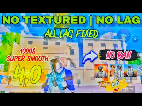 🔥120 FPS+SUPER SMOOTH CONFIG BGMI 4.0 | NO TEXTURED NO LAG | 120 FPS LAG FIX CONFIG PUBG 4.0
