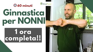 Ginnastica per NONNI: 1 ora completa (GAMBE, BRACCIA, OCCHI, EQUILIBRIO!!!)