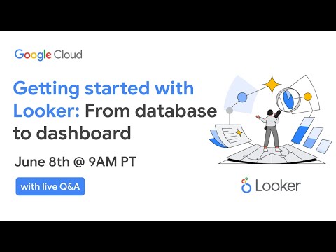 Getting started with Looker: From database to dashboard