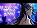 【AMV】 Bunny Girl Senpai - Little Poor Me 【AMV】 Bunny Girl Senpai - Little Poor Me
