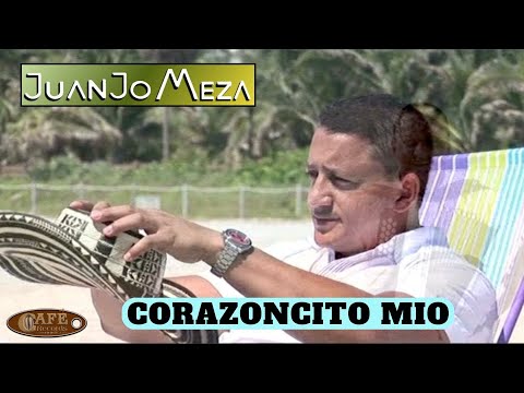 Corazoncito Mio Juan Jose Meza