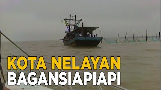 Download lagu Kota Bagansiapiapi, pernah jadi penghasil ikan terbesar kini tinggal kenangan | JELAJAH mp3
